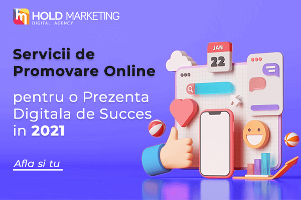 Servicii de Promovare Online pentru o Prezenta Digitala de Succes in 2021!
