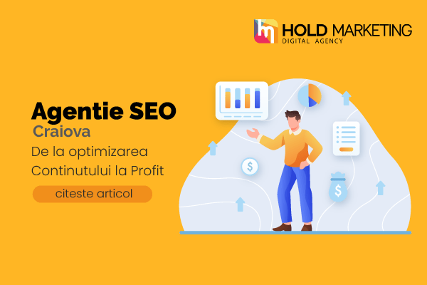 Agentie SEO Craiova – De la optimizarea Continutului la Profit
