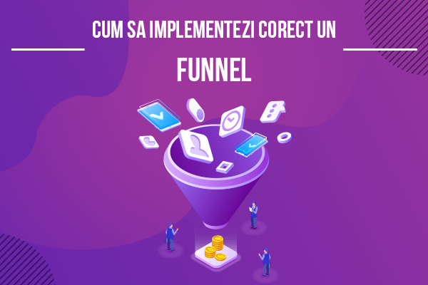 Strategii de promovare online – Cum sa implementezi corect un funnel