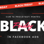 banner Cum să-ți pregătești platforma Facebook Ads pentru Black Friday